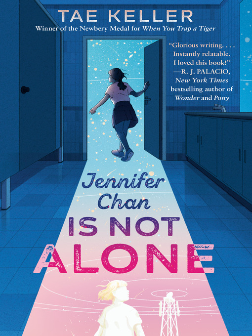 Title details for Jennifer Chan Is Not Alone by Tae Keller - Available